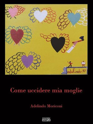 cover image of Come uccidere mia moglie